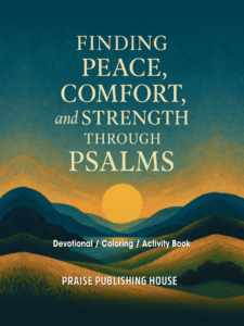 psalms devotional coloring book - Finding Peace, Comfort, and Strength Through Psalms book cover