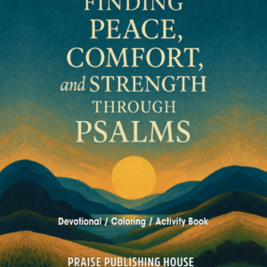 psalms devotional coloring book - Finding Peace, Comfort, and Strength Through Psalms book cover